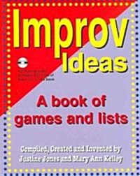 Improv Ideas--Volume 1 and CD: A Book of Games and Lists [With CDROM] (Paperback)