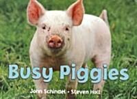 Busy Piggies (Board Books)