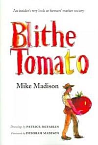 Blithe Tomato (Paperback)