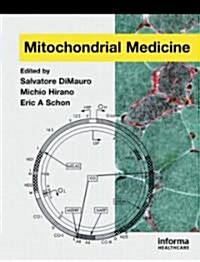 Mitochondrial Medicine (Hardcover)