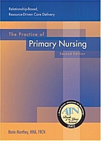The Practice of Primary Nursing (Paperback, 2nd)