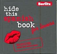Spanish Berlitz Hide This for Lovers (Hardcover, New ed of rev ed)