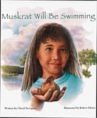 [중고] Muskrat Will Be Swimming (Paperback)