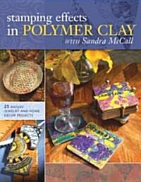 [중고] Stamping Effects in Polymer Clay (Paperback)