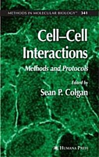 Cellcell Interactions: Methods and Protocols (Hardcover, 2006)