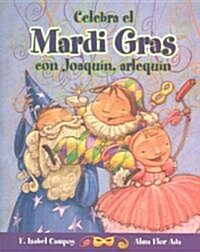 Celebra El Mardi Gras Con Joaquin, Arlequin (Paperback)