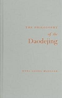 The Philosophy of the Daodejing (Hardcover)