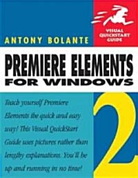 Premiere Elements 2 for Windows (Paperback, 1st)