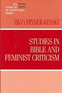 Studies in Bible and Feminist Criticism (Hardcover)