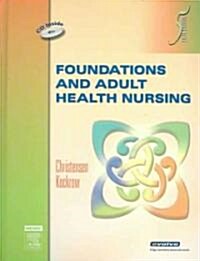 Foundations And Adult Health Nursing (Hardcover, CD-ROM, 5th)