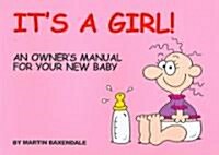 Its a Girl! (Paperback)
