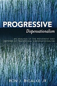 Progressive Dispensationalism (Paperback)