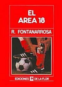 El Area 18 / The 18 Area (Paperback)