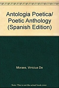Antologia Poetica/ Poetic Anthology (Paperback)