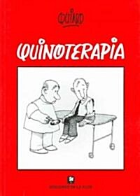 Quinoterapia / Quinotherapy (Paperback, 18th)