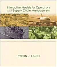Interactive Models for Operations and Supply Chain Management 1e with CD (Paperback)