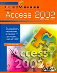 Guia Visual de Access 2002/ Access 2002 Visual Guide (Paperback)