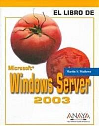 Microsoft Windows Server 2003 / Windows Server 2003: A Beginners Guide (Paperback, Translation)