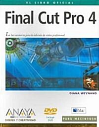 Final Cut Pro 4 / Apple Pro Training Series: Final Cut Pro 4 (Paperback, DVD, Translation)