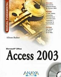 Access 2003 / Microsoft Office Access 2003 (Paperback, CD-ROM, Translation)