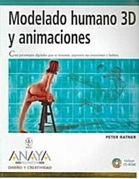 Modelado Humano 3d y Animaciones / 3-D Human Modeling  And Animation (Paperback, CD-ROM)