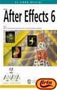 Adobe After Effects 6/ Adobe After Effects 6.0 Classroom in a Book (Paperback, CD-ROM)