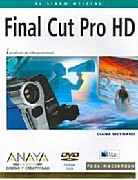 Final Cut Pro Hd / Apple Pro Training Series: Final Cut Pro Hd (Paperback, DVD, Translation)