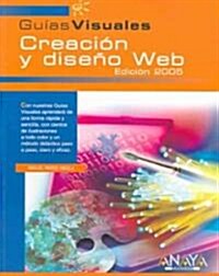 Creacion Y Diseno Web 2005 / Web Creation And Design 2005 (Paperback)