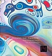 Feeding the Ancestors: Tlingit Carved Horn Spoons (Paperback)
