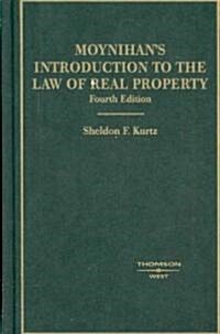 Moynihans Introduction to the Law of Real Property (Hardcover, 4th)