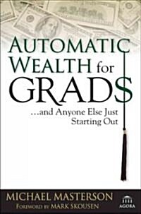 Automatic Wealth for Grads (Hardcover)