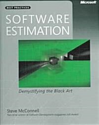 Software Estimation: Demystifying the Black Art (Paperback)
