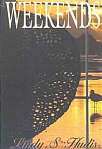 Weekends (Paperback)