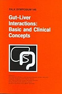 Gut-Liver Interactions: Basic and Clinical Concepts (Hardcover, 2006)