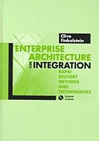 Enterprise Architecture for Integration (Hardcover)