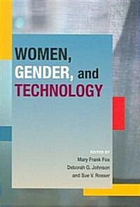 Women, Gender, and Technology (Paperback)