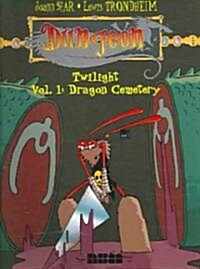 Dungeon: Twilight - Vol. 1: Dragon Cemetery (Paperback)