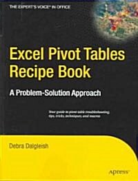 Excel Pivot Tables Recipe Book: A Problem-Solution Approach (Paperback)