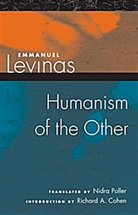 Humanism of the Other (Paperback)