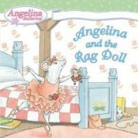 Angelina And the Rag Doll (Paperback) - Angelina Ballerina