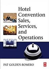 Hotel Convention Sales, Services and Operations (Paperback)