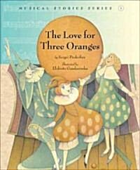 The Love for Three Oranges (Hardcover)