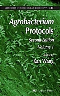 Agrobacterium Protocols: Volume I (Hardcover, 2, 2006)