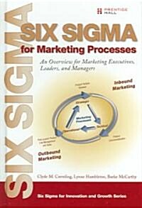 Six Sigma for Marketing Processes (Hardcover)