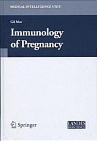 Immunology of Pregnancy (Hardcover, 2006)