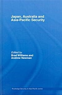 Japan, Australia and Asia-Pacific Security (Hardcover)