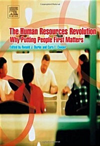 The Human Resources Revolution : Why Putting People First Matters (Hardcover)