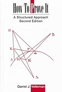 How to Prove It : A Structured Approach (Paperback, 2 Revised edition)