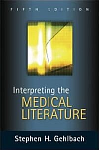Interpreting the Medical Literature: Fifth Edition (Paperback, 5)