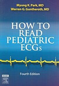 How to Read Pediatric ECGs (Paperback, 4th)